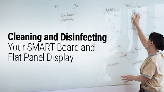 How to clean a SMART Board?